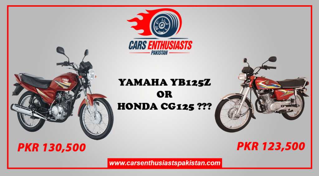 Honda Cg 125 Vs Yamaha Yb 125z Cars Enthusiasts Pakistan